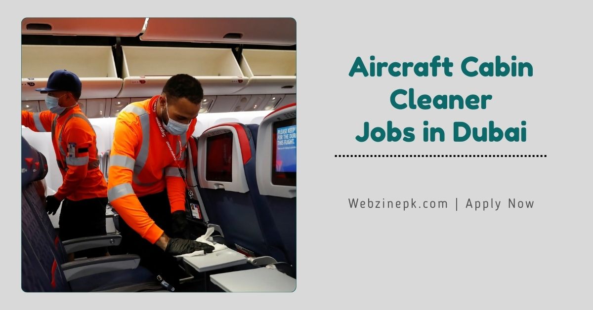 Aircraft Cabin Cleaner Jobs in Dubai
