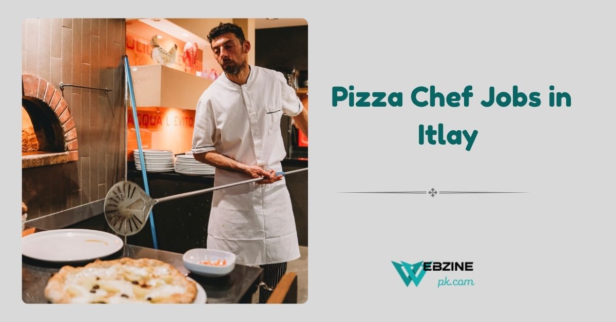 Pizza Chef Jobs in Itlay